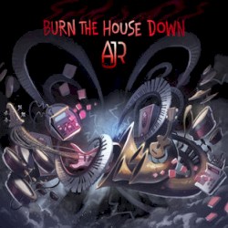 Burn the House Down 封面